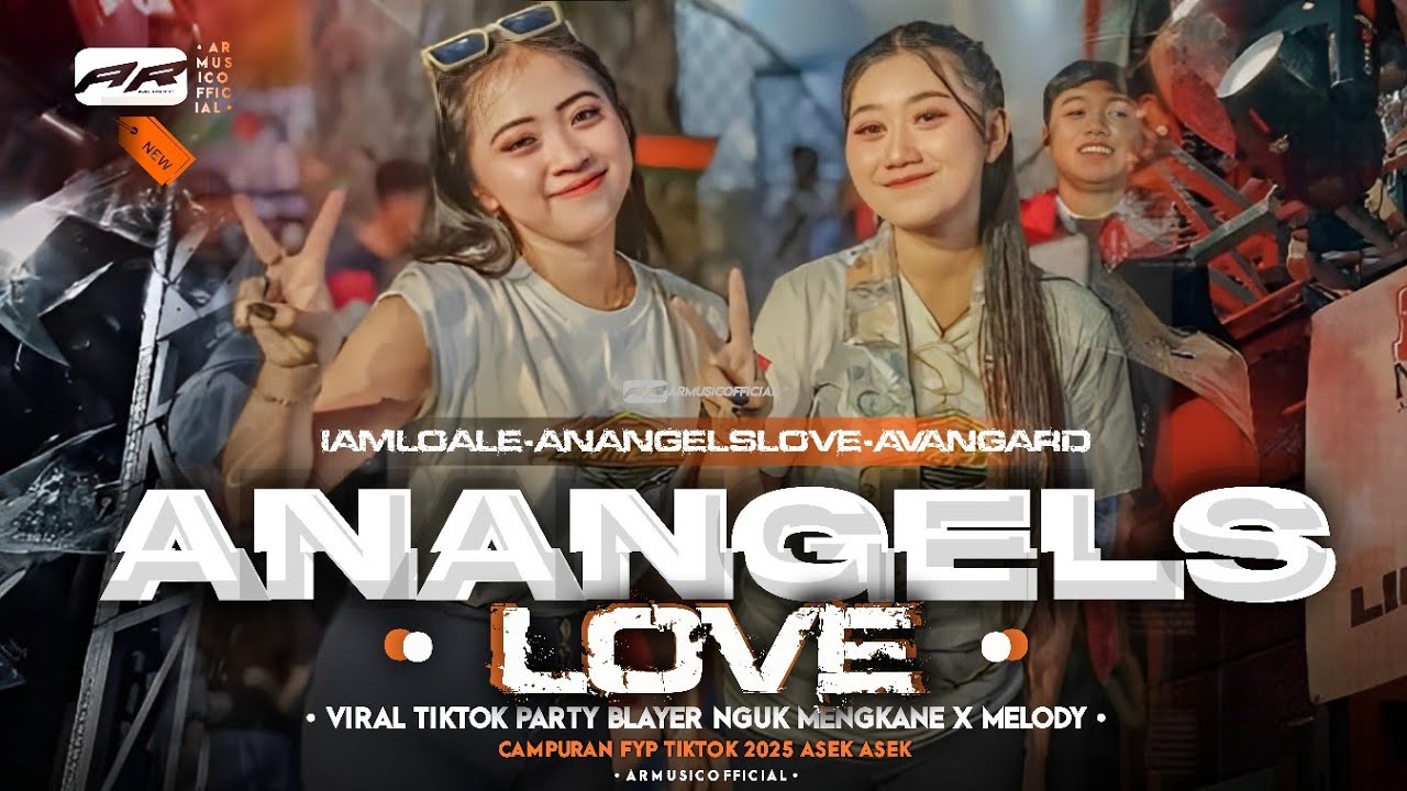 DJ ANGEL LOVE CAMPURAN VIRAL TIKTOK‼️IAM LOALE X ANGELLOVE X AVANGARD - PARTY MENGKANE ASEK TERBARU