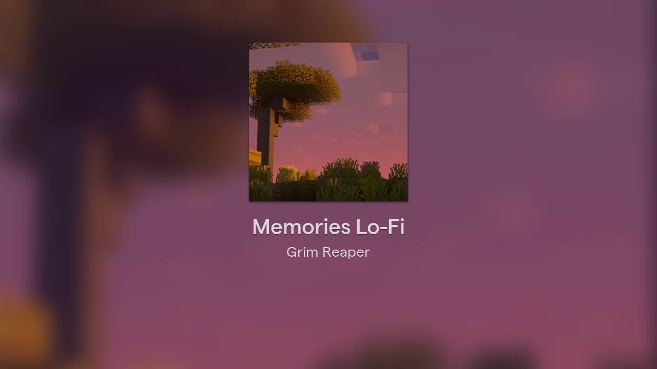 Memories Lo-Fi