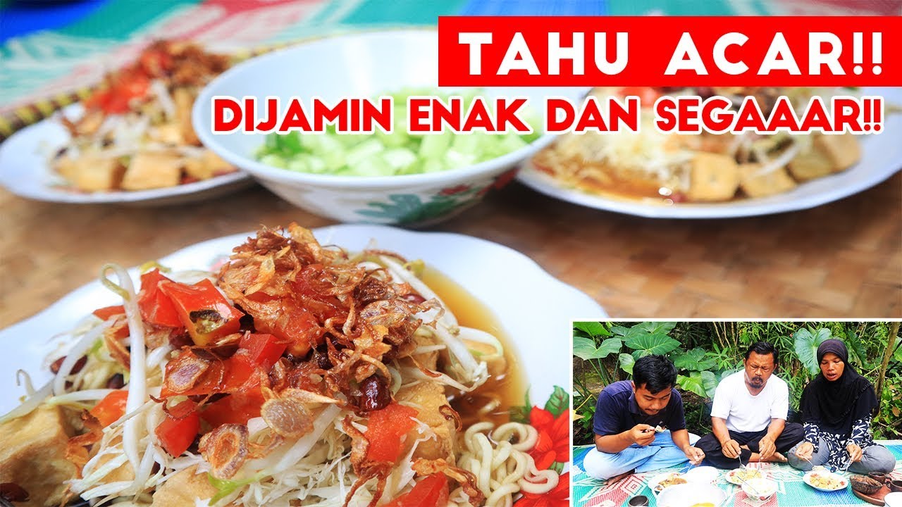 TAHU ACAR TERENAK! Manjain Lidah Banget Deeeeeeeeeh!!!