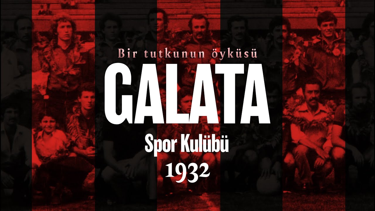 📽️ Bir tutkunun öyküsü... GALATA SPOR belgeseli ⚽️