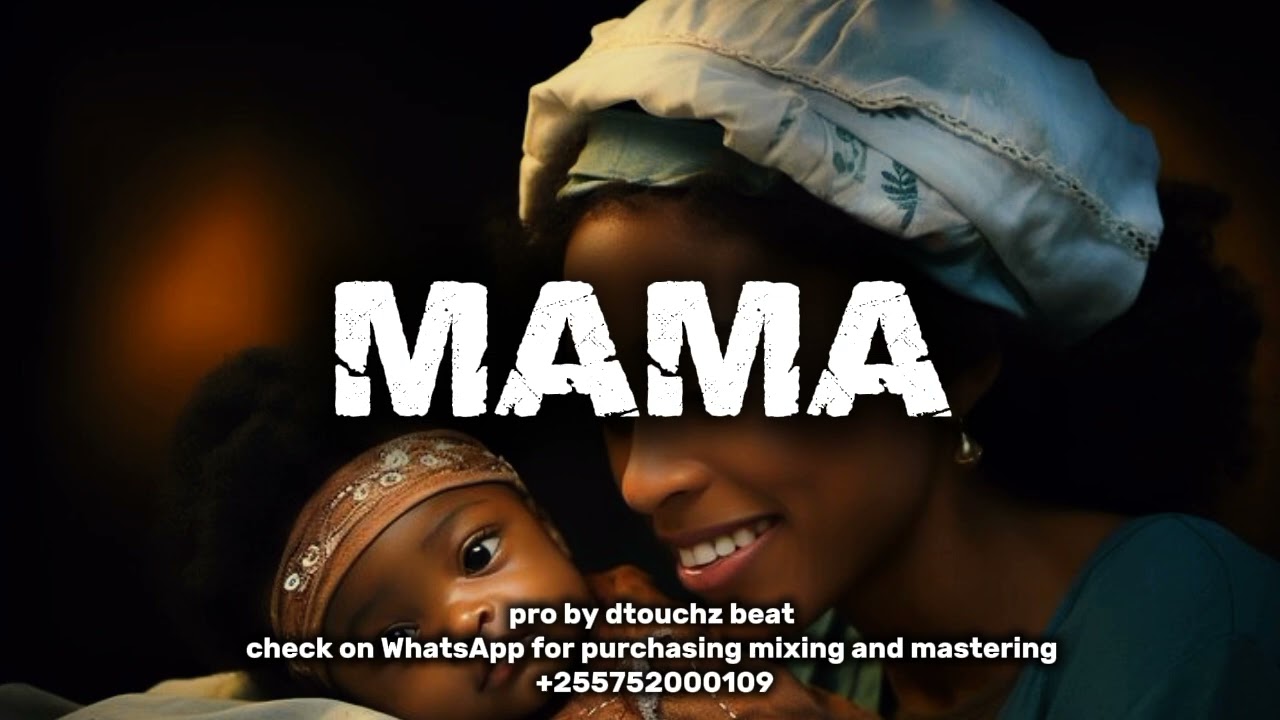 MAMA .. Amapiano type of beat instrumental .. check+255752000109