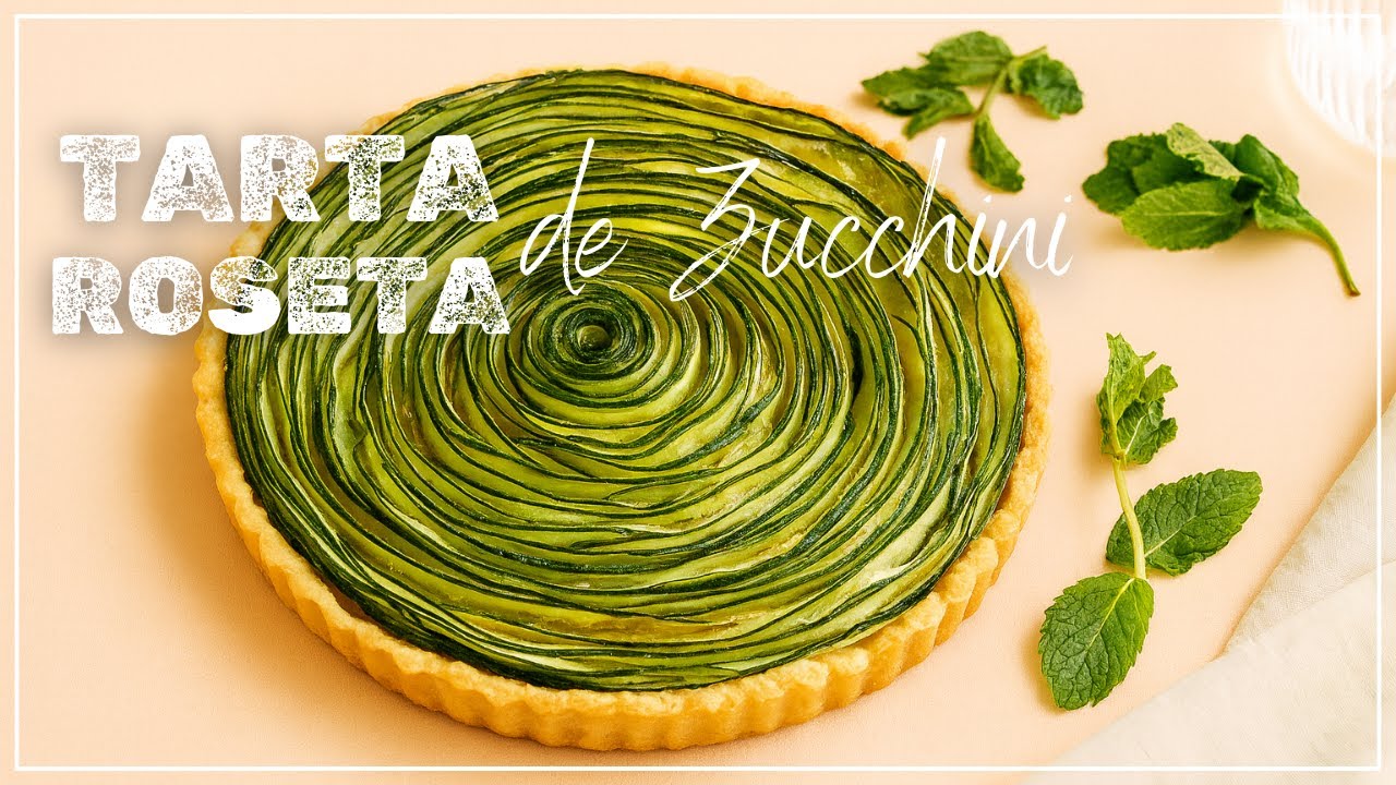 Tarta de Zuchini con Masa Integral | Zucchini Rose Tart | Receta Vegetariana