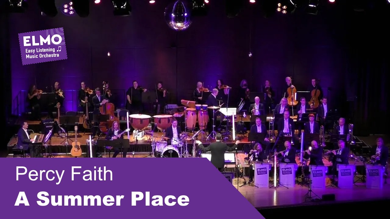 A Summer Place (Percy Faith) - ELMO Bigband und die Streicher der Philharmonie Erlangen