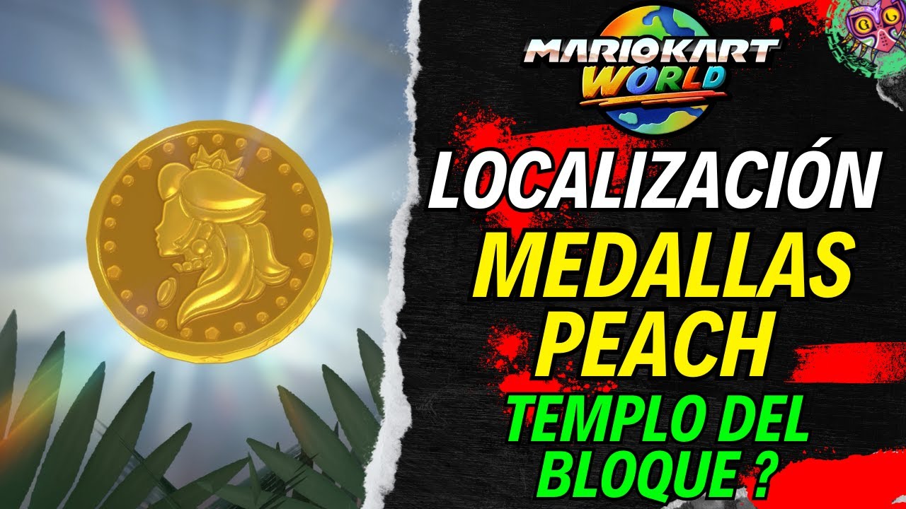 LOCALIZACIÓN MEDALLAS DE PEACH en TEMPLO DEL BLOQUE ? | GUÍA 100% | 💯Mario Kart World🏆