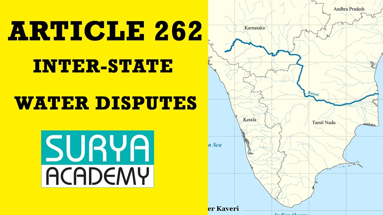 Indian Polity | Article 262 | Inter - State Water Disputes