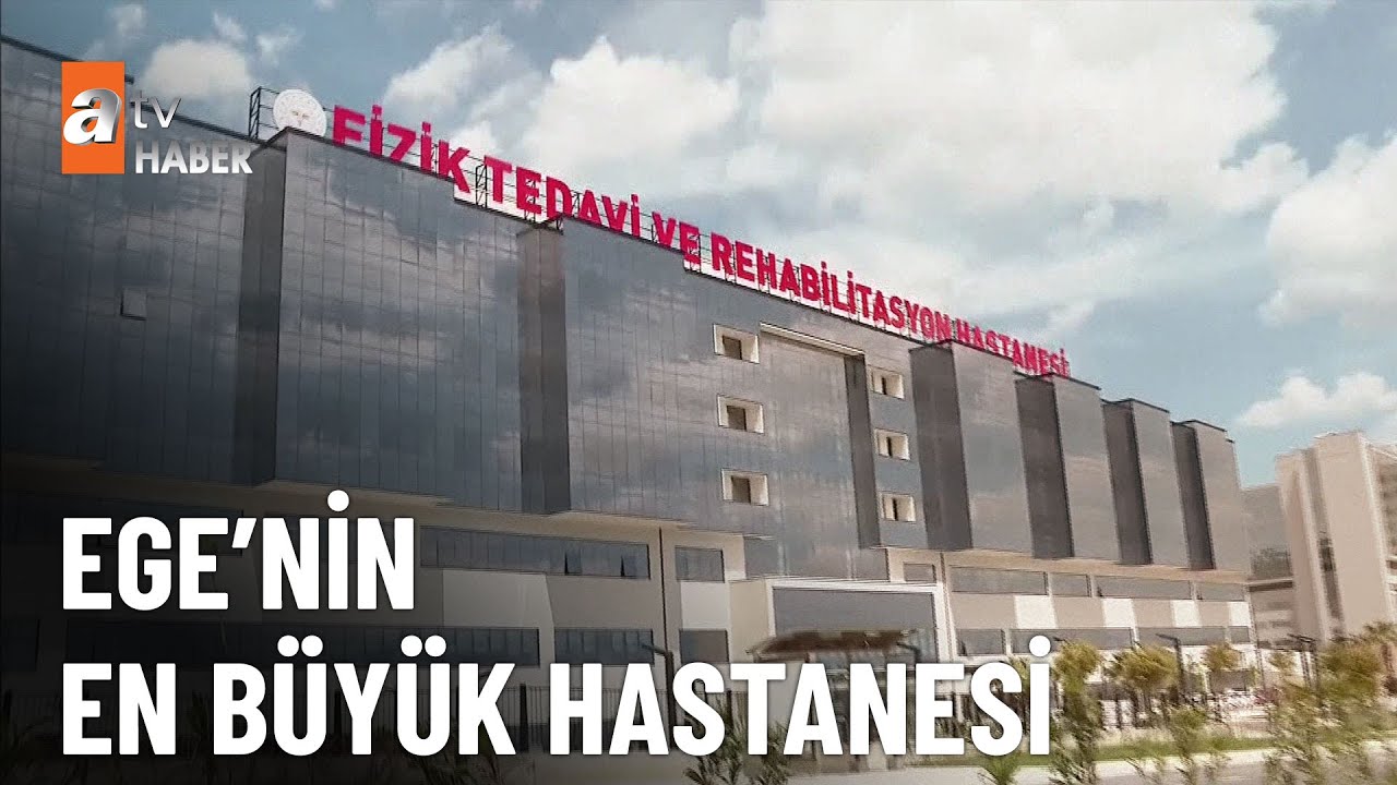 Ege'nin en büyük hastanesi -  atv Ana Haber 29 Nisan 2023