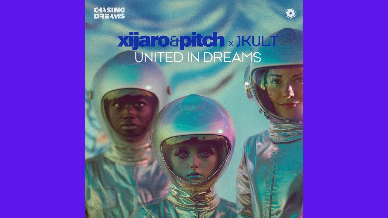 XiJaro & Pitch x JKult - United In Dreams (Extended Mix)