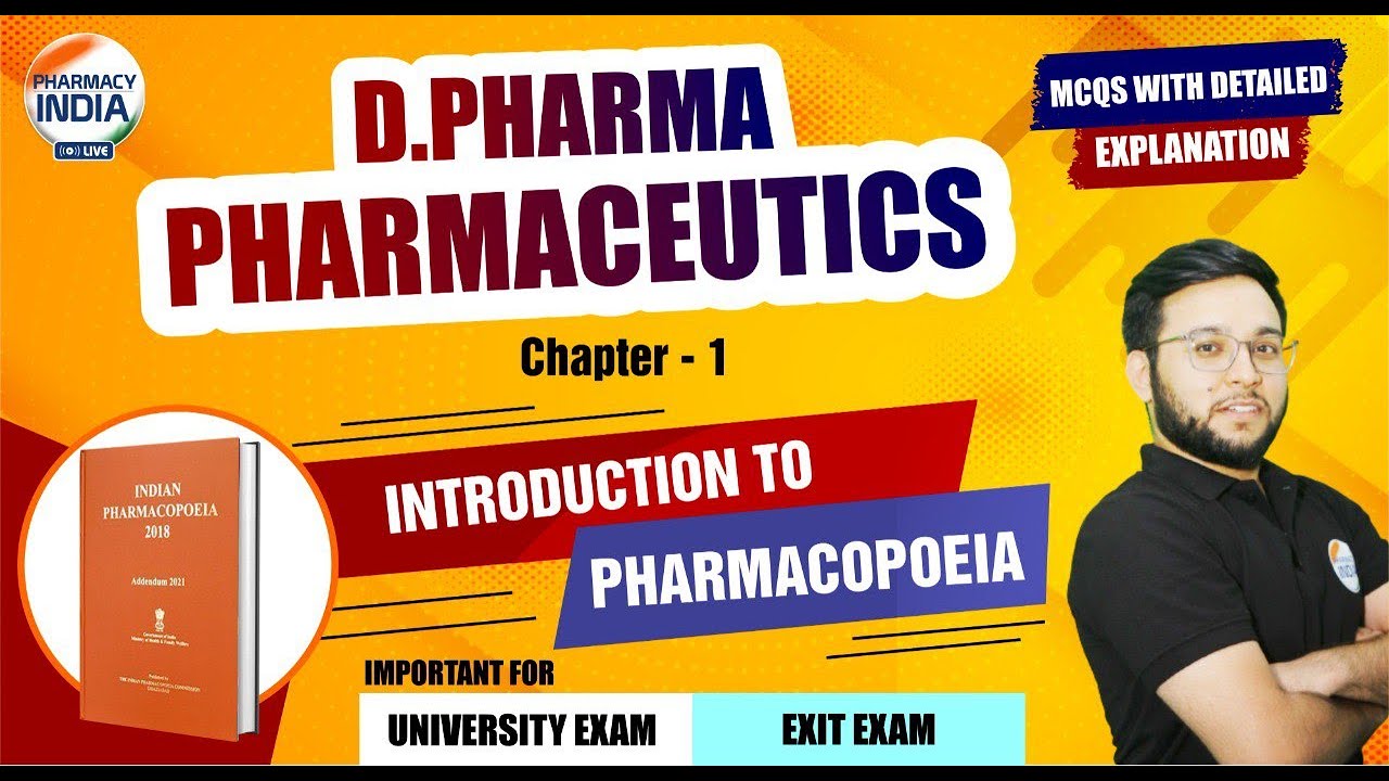 INTRODUCTION TO PHARMACOPOEIA | MCQs WITH EXPLANATION | D.PHARMA | 1 YEAR | EXIT EXAM