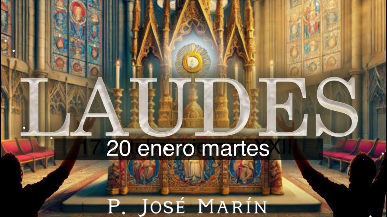 Laudes de Hoy 20 ene martes (2026)