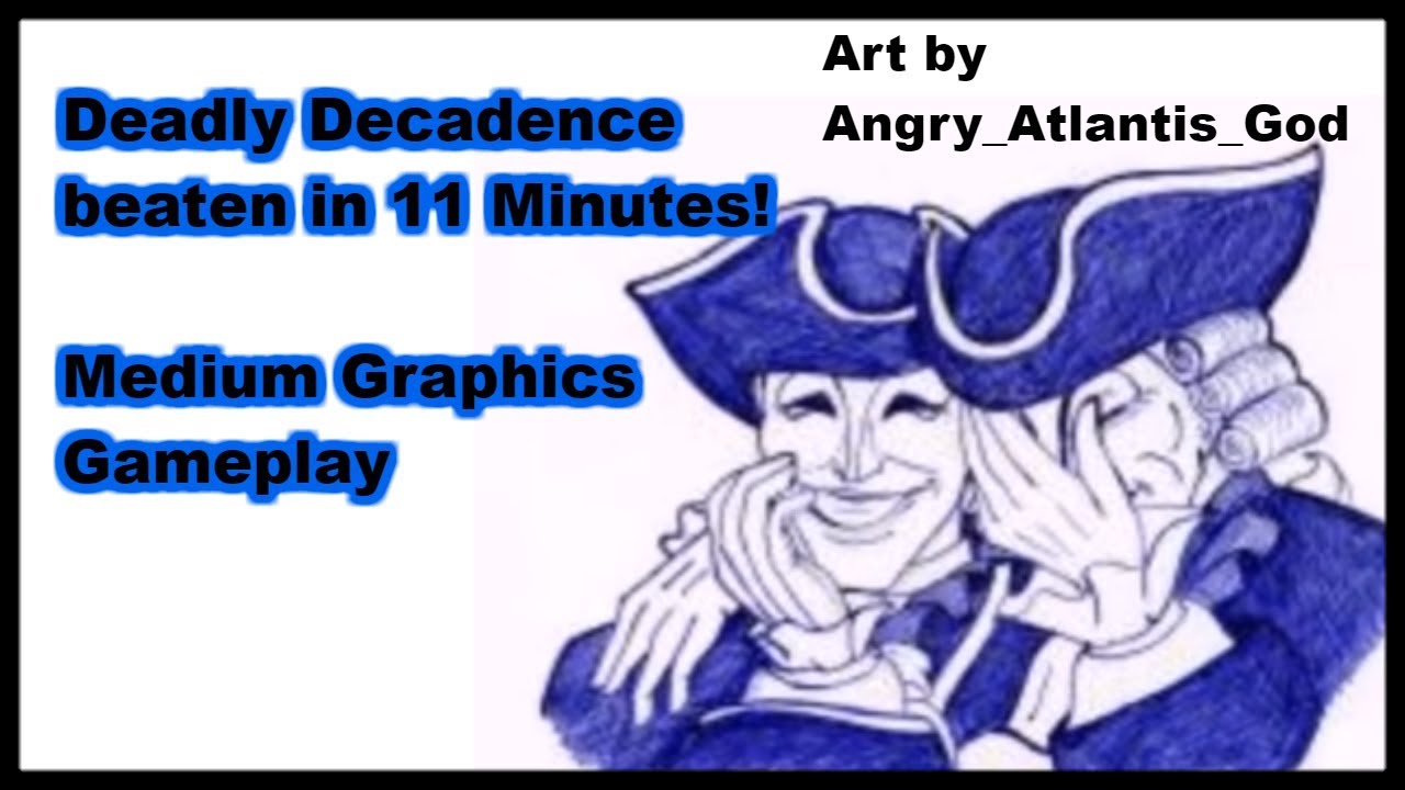 Dark Deception - Deadly Decadence beaten in 11 Minutes! (Level 9 Rank)