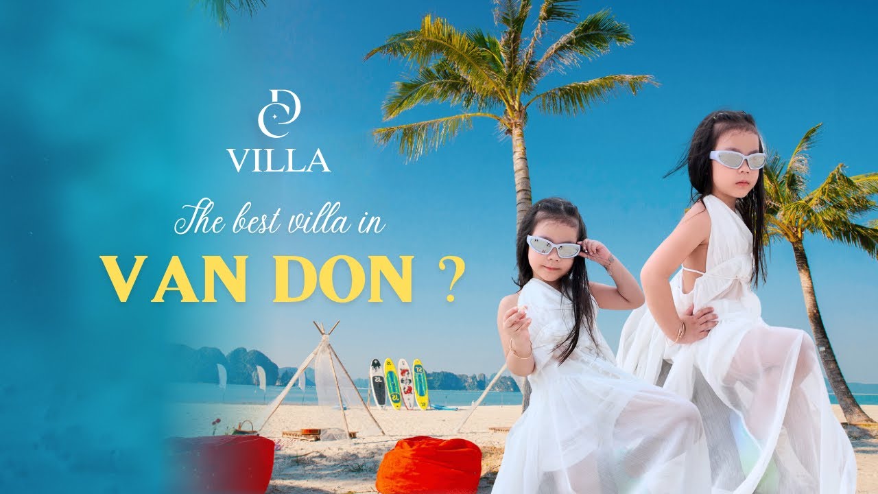 The best villa in Van Don | Jennie Bảo Châu
