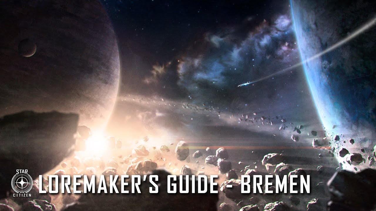 Star Citizen: Loremaker's Guide to the Galaxy - Bremen System