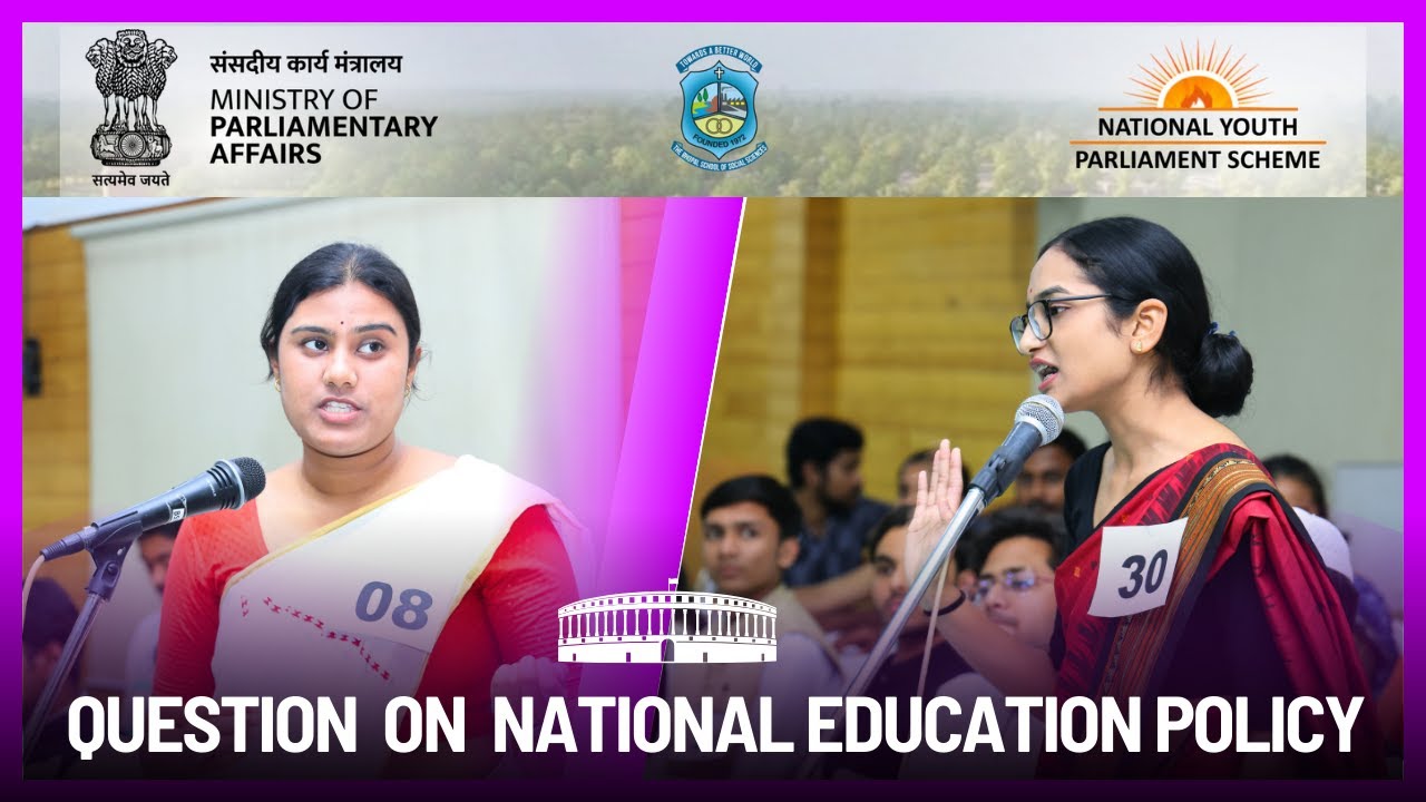 National Youth Parliament 2024, Question on National Education Policy