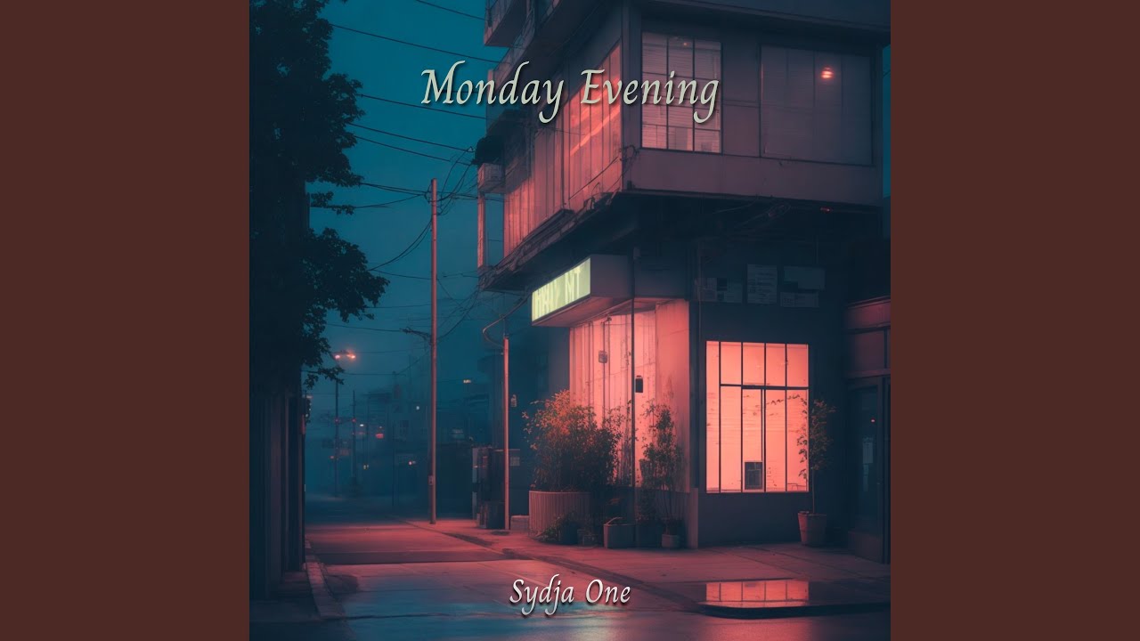 Monday Evening