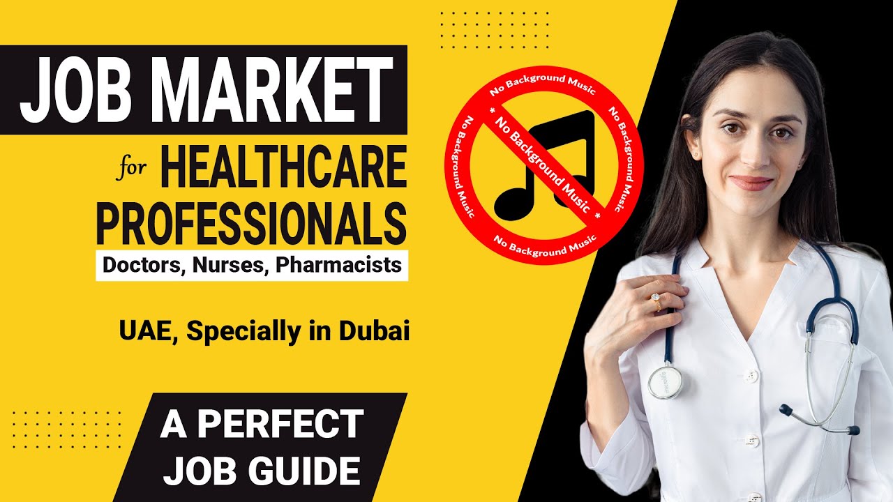 JOB Market for Doctors, Nurses, Pharmacist in UAE, Specially in Dubai (WITHOUT BACKGROUND MUSIC)