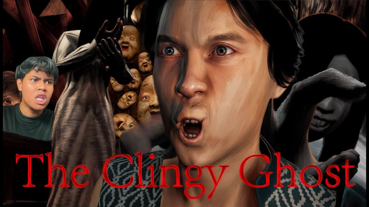 🔴AWEK CLINGY? UKILLER KENA PUJUK! - [ The Clingy Ghost ] Malaysia