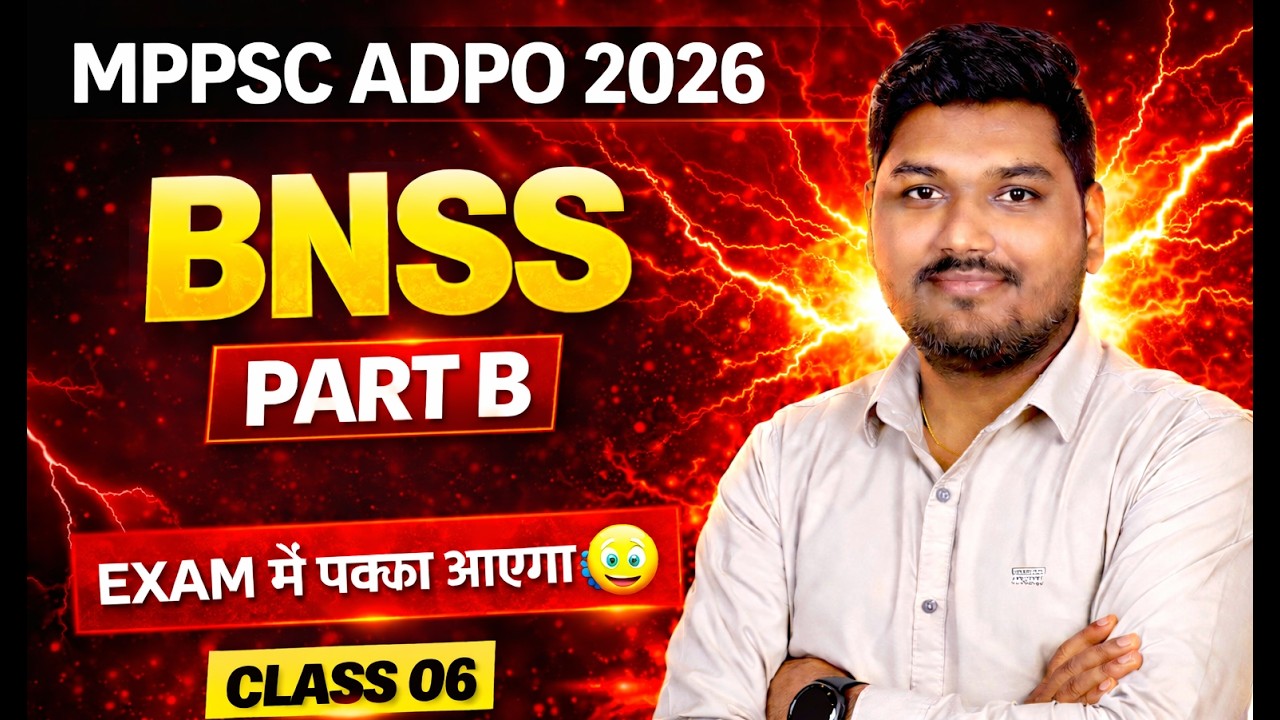 BNSS 2023 Class 06: New Criminal Laws | CrPC vs BNSS | Judiciary Preparation 2025-26