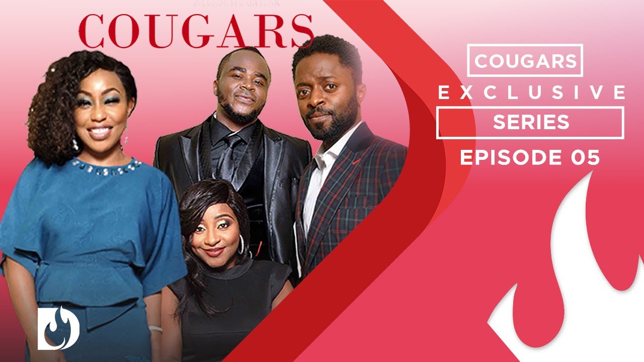 Cougars Episode 5 - Exclusive Nollywood Passion Series Full