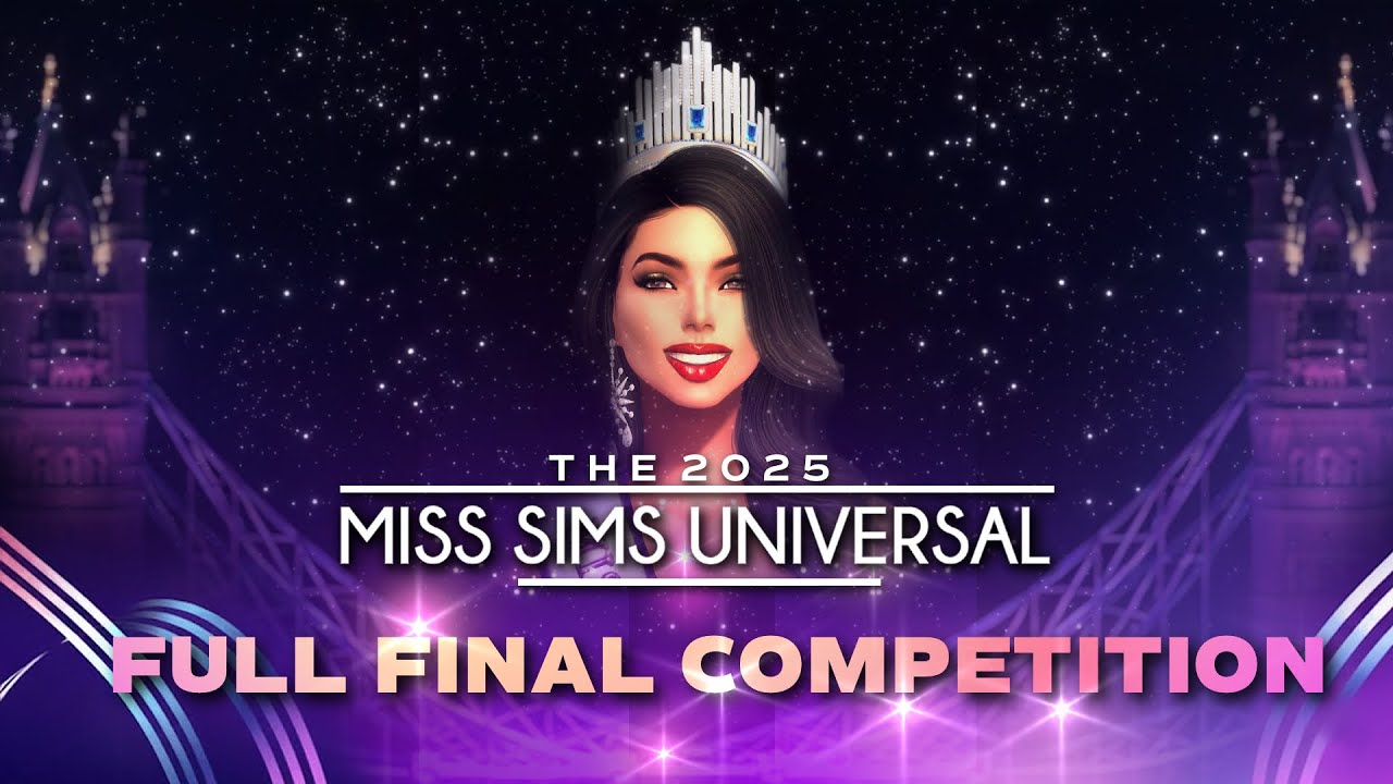 LIVE Miss Sims Universal 2025 Final Competition