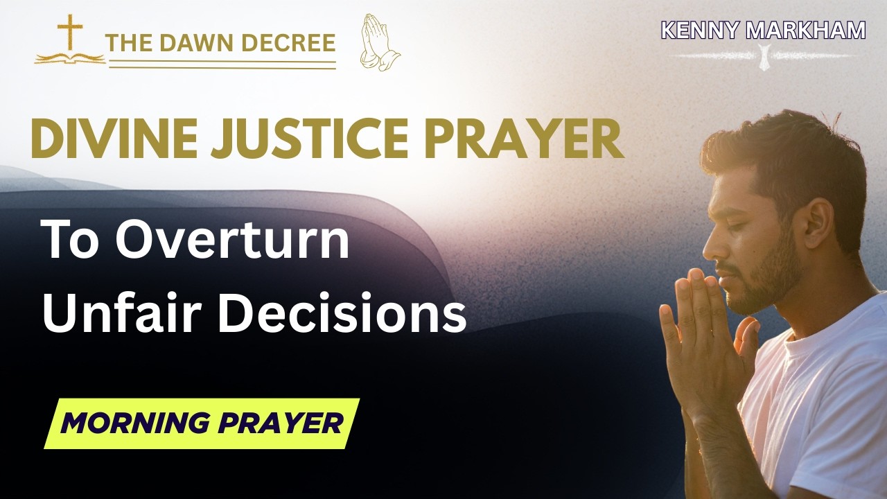PRAYER FOR DIVINE JUSTICE | THE DAWN DECREE