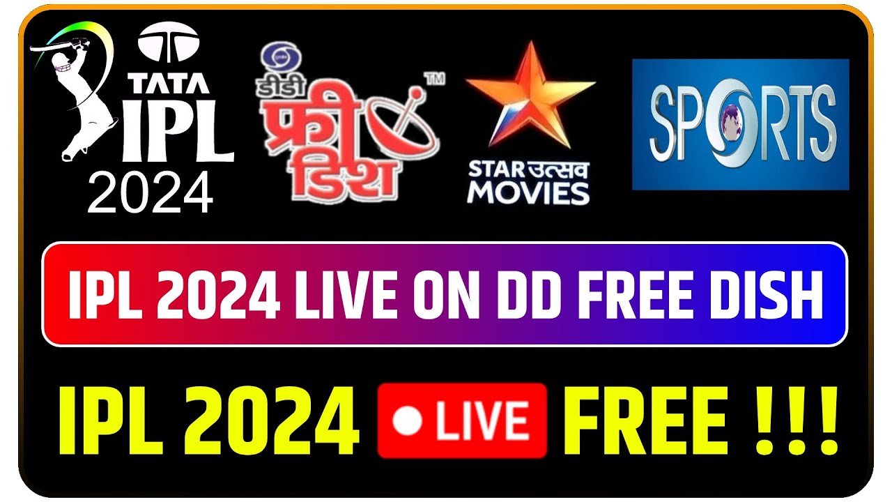IPL 2024 Live Free On DD Free Dish | IPL 2024 On Star Utsav Movies Free For DD Free Dish