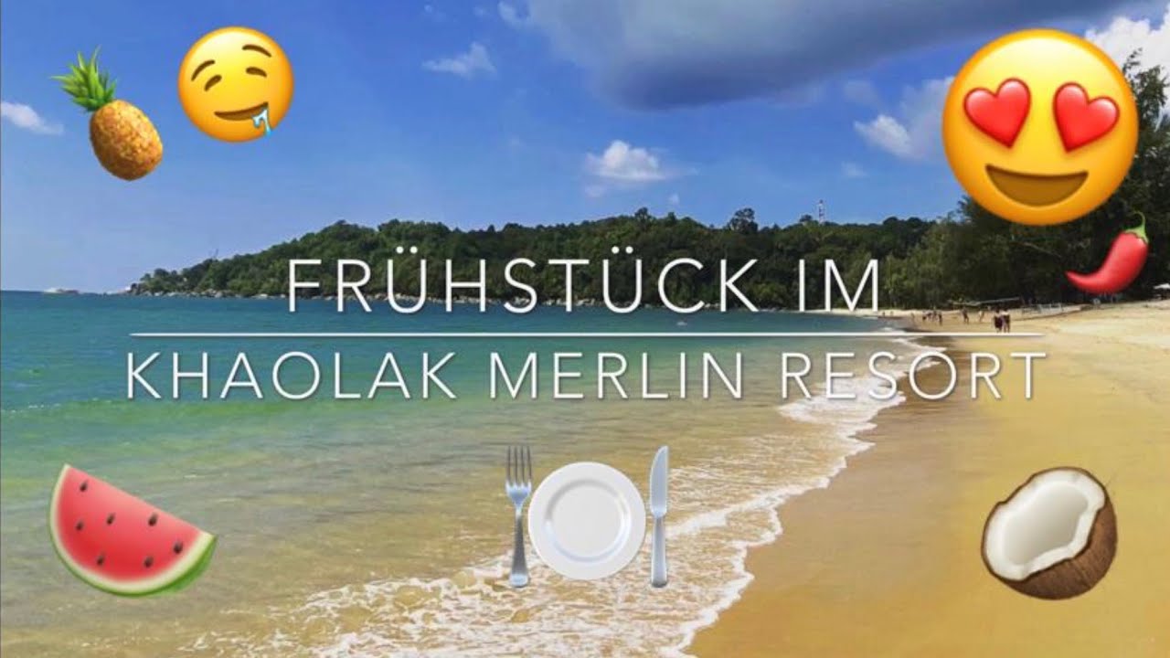 Frühstück im Khaolak Merlin Resort - Thailand - Khao Lak - Breakfast