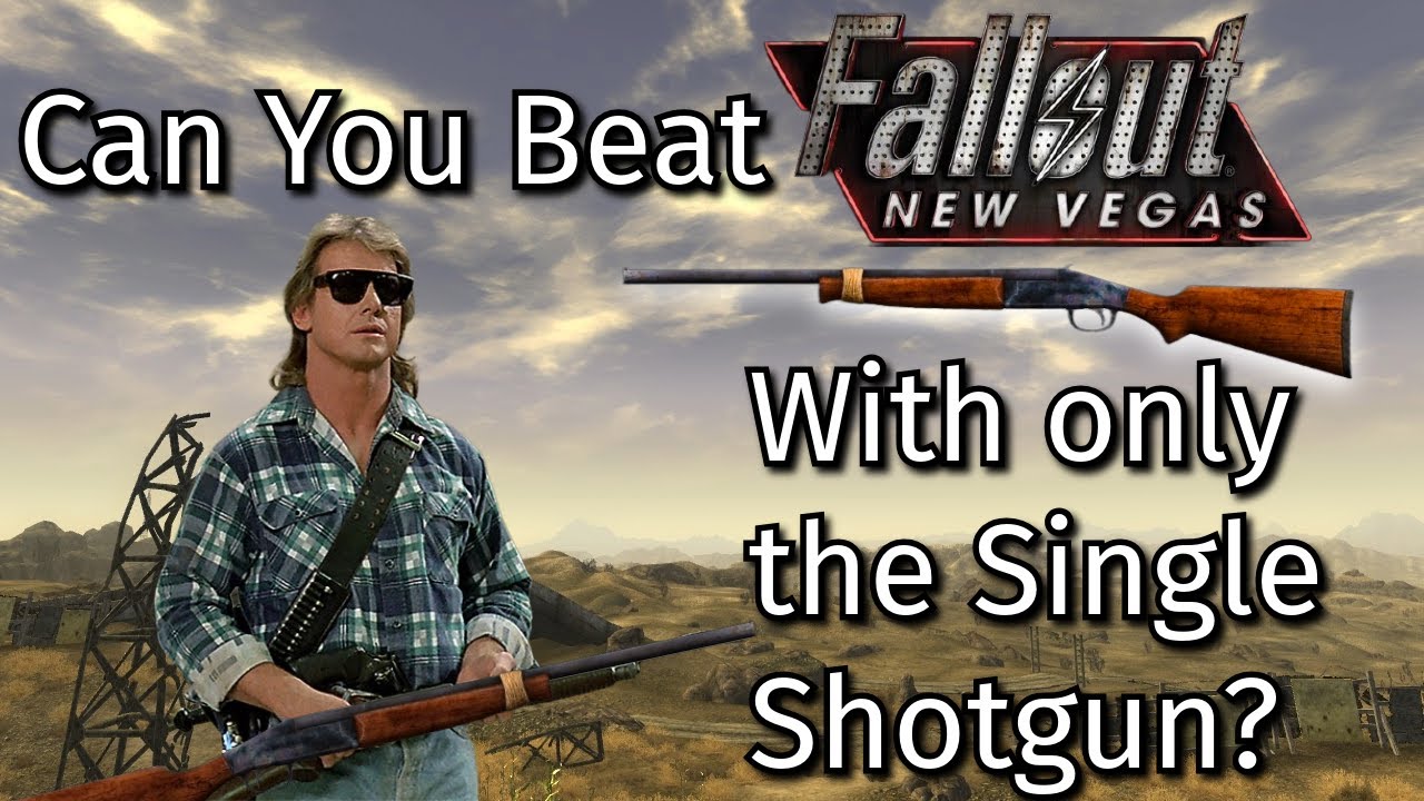 Можно ли пройти Fallout New Vegas, используя только одноствольное ружье?