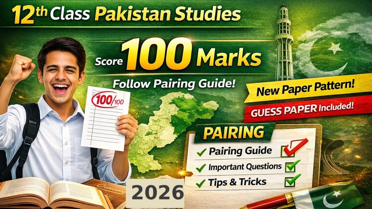 12th class pak study pairing scheme 2026 |2nd year pak study guess and paper pattern 2026 exams #9th