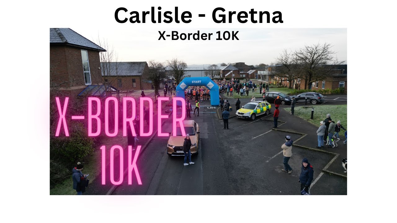 X-Border 10K Carlisle - Gretna
