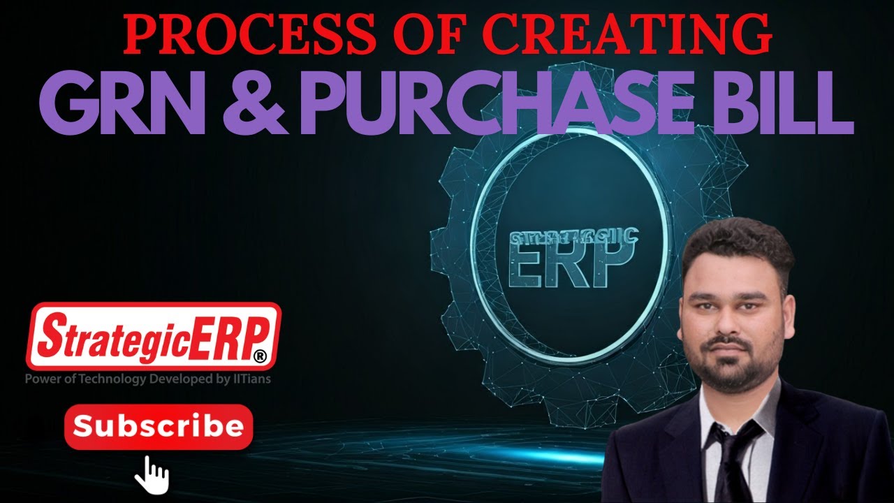 GRN & Purchase Bill Entry In StrategicERP | Goods Received Note & Purchase  Bill Booking in ERP