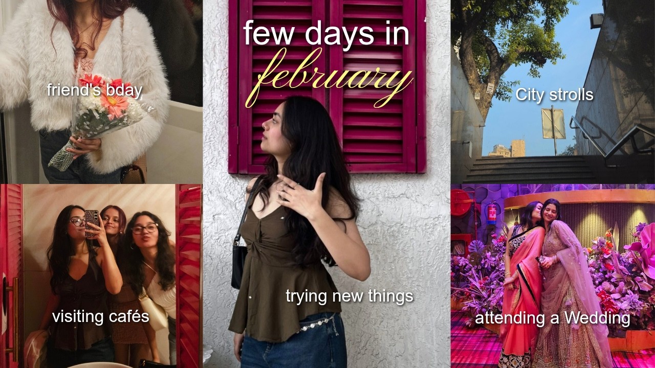 Enjoying the Last Month of Winter in Delhi (Wedding Szn & Cozy Days)