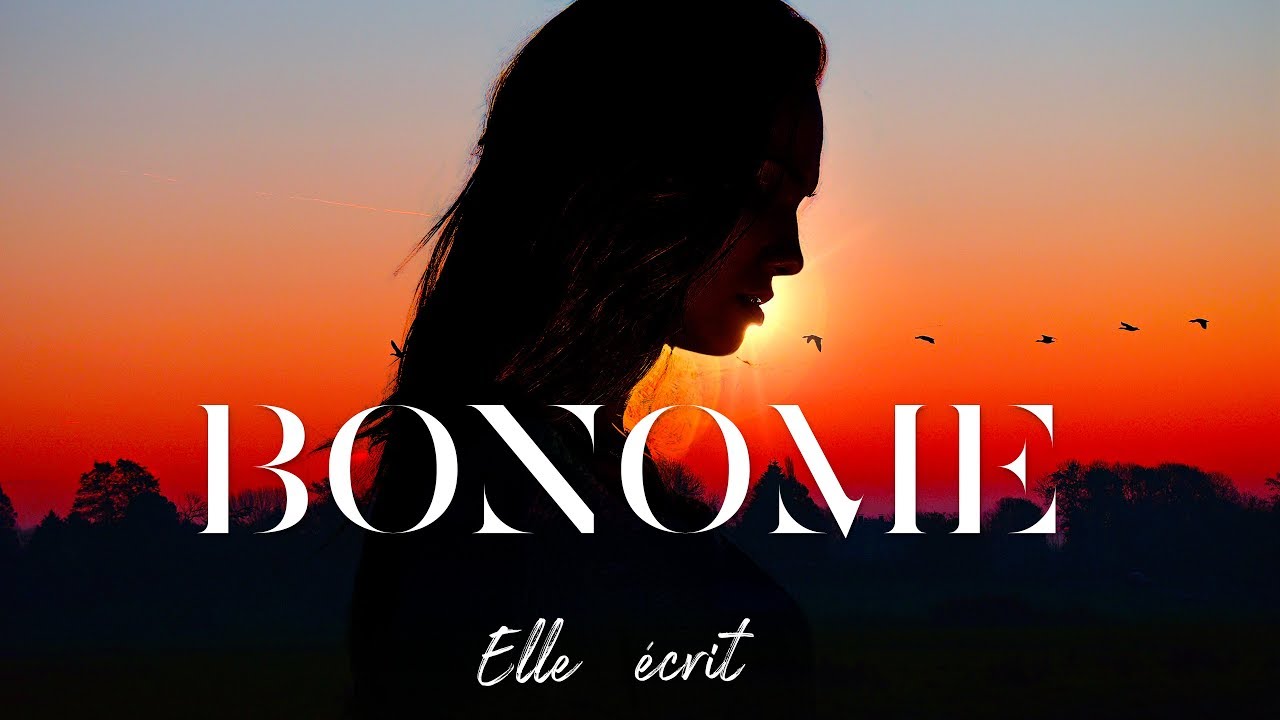 BONOME  - Elle &eacute;crit  |  Lyrics Video