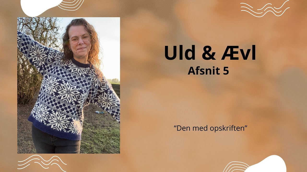 Uld&Ævl- afsnit 5 