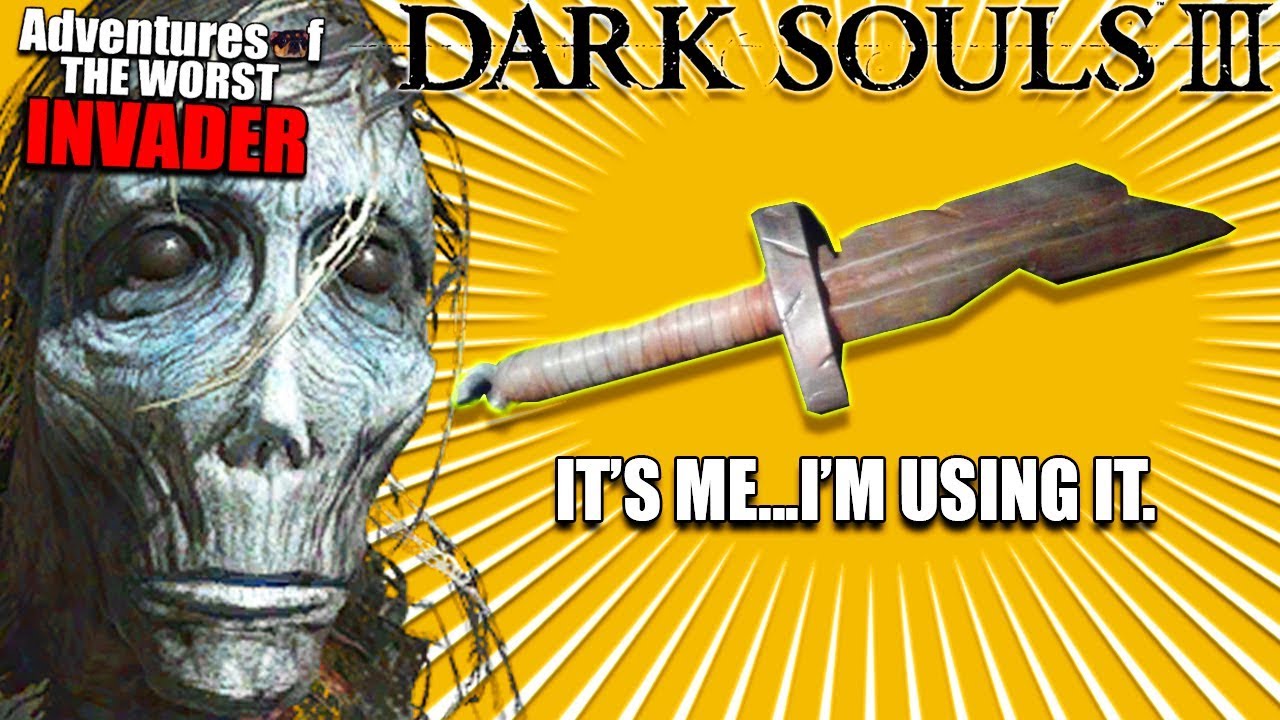 DS3 PvP: Idiot Using Broken Straight Sword In INVASIONS - Adventures Of The WORST Invader