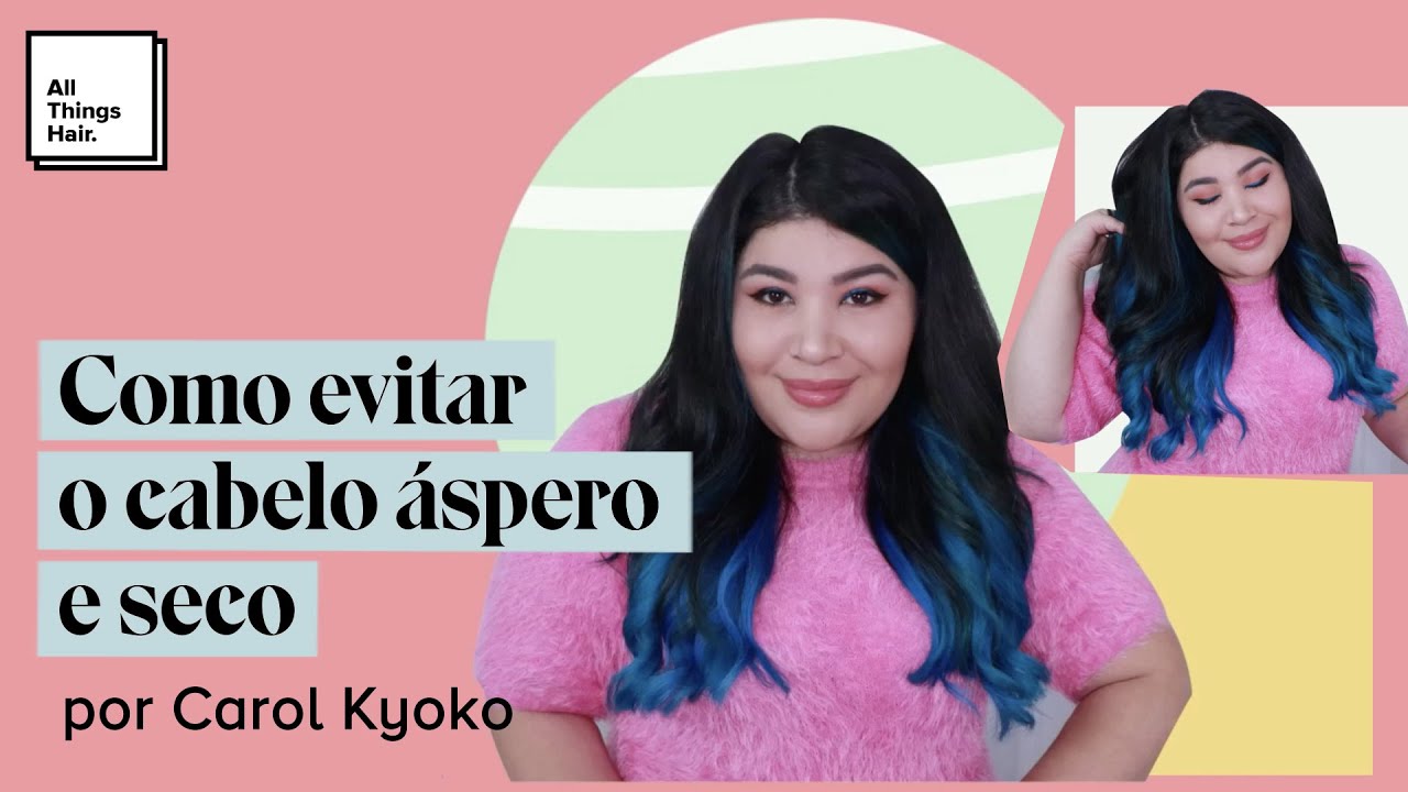 Fios&nbsp;ressecados&nbsp;porosos: o que fazer para evitar, por Carol Kyoko