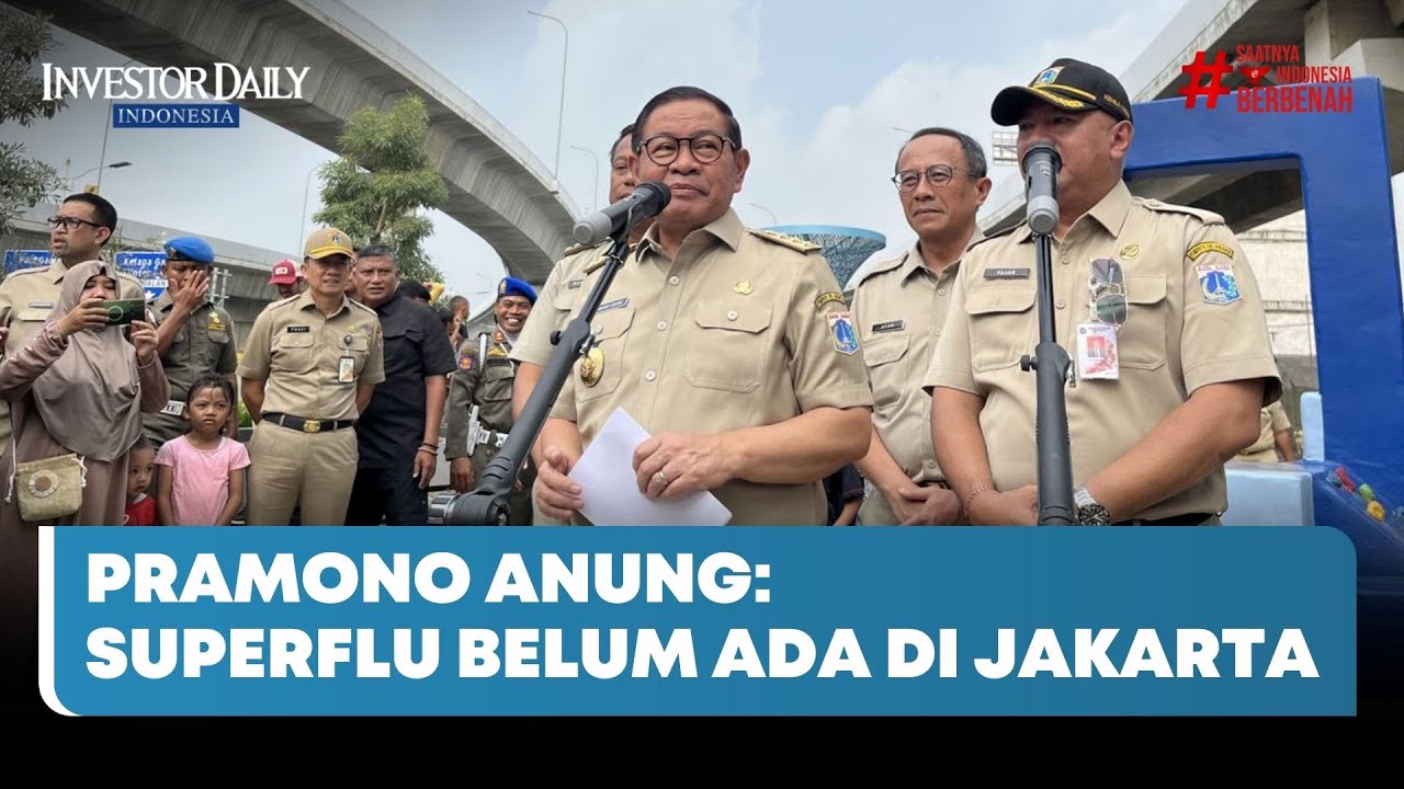 Pramono Anung: Superflu Belum Ada di Jakarta - Investor Daily TV