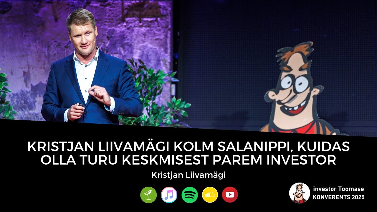 Kristjan Liivamägi kolm salanippi, kuidas olla turu keskmisest parem investor