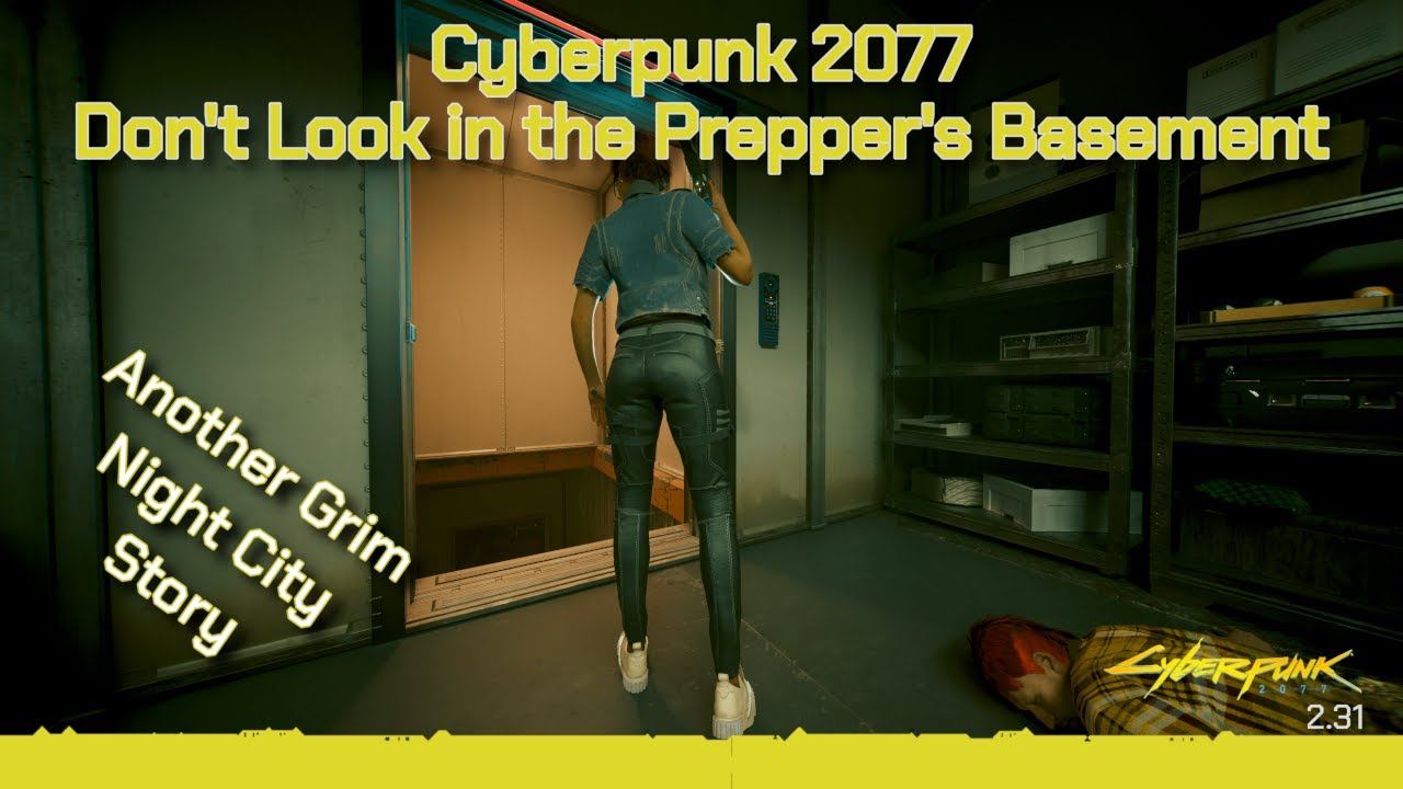Cyberpunk 2077. Не заглядывайте в подвал выживальщика.