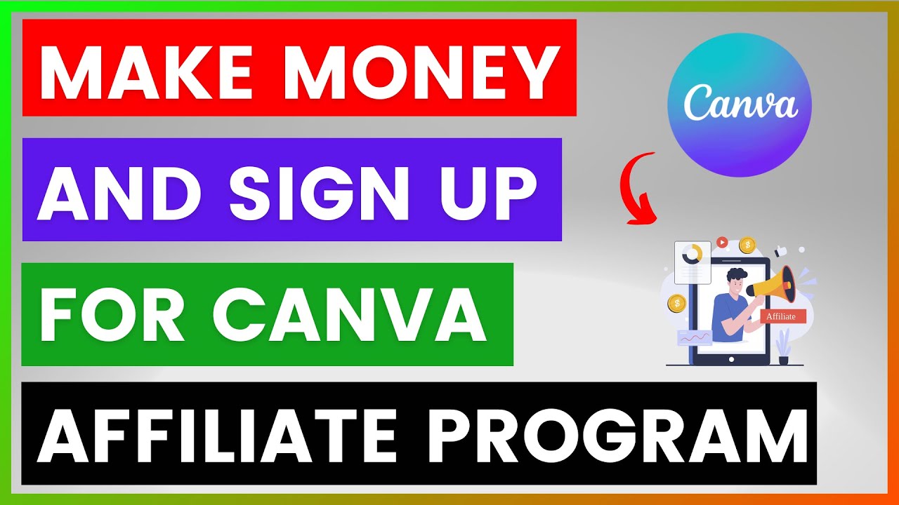How To Make Money And Sign Up For Canva Affiliate Program? [in 2025]