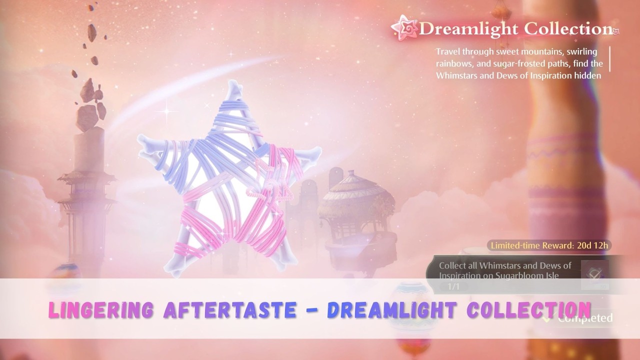 Infinity Nikki - All Whimstars & Dews of Inspiration on Sugarbloom Isle [Lingering Aftertaste]
