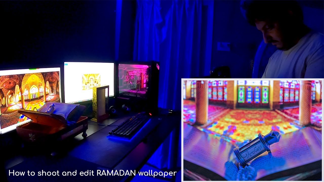 RAMADAN MUBARAK! (How to shoot and edit RAMADAN WALLPAPER)