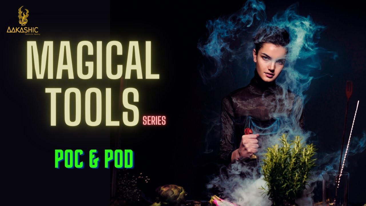 MAGICAL TOOLS - POC & POD