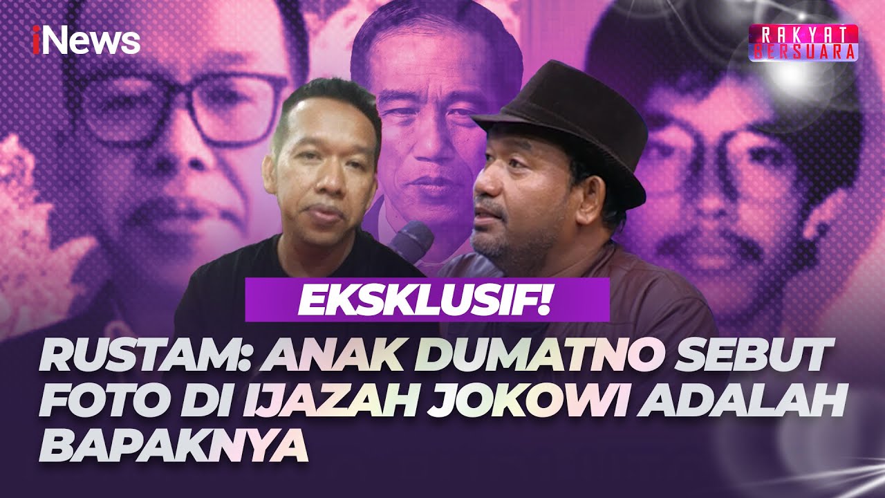 Eksklusif! Rustam Ungkap Anak Dumatno Sebut Foto di Ijazah Jokowi Adalah Bapaknya | Rakber (12/11)