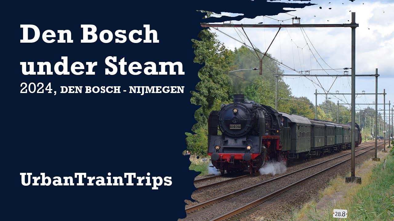 Den Bosch under Steam 2024, Den Bosch onder Stoom 2024, Den Bosch unter Dampf 2024