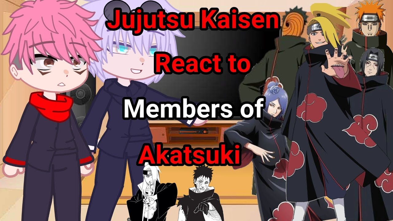 Jujutsu Kaisen react to Akatsuki 🔥👑||Part 1 // Gacha REACT