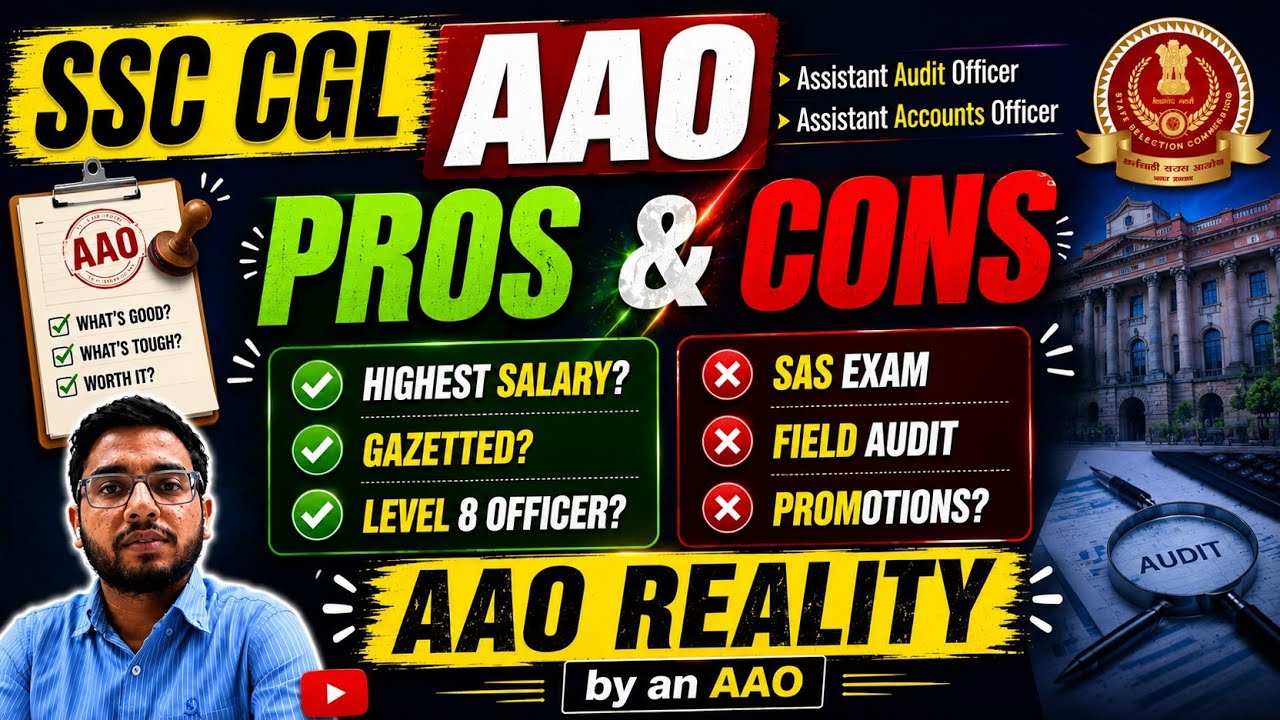 SSC CGL | AAO - Pros & Cons | AAO Reality | Gazetted Post | Field Duty | SAS Exam #ssc #AAO #ssccgl 
