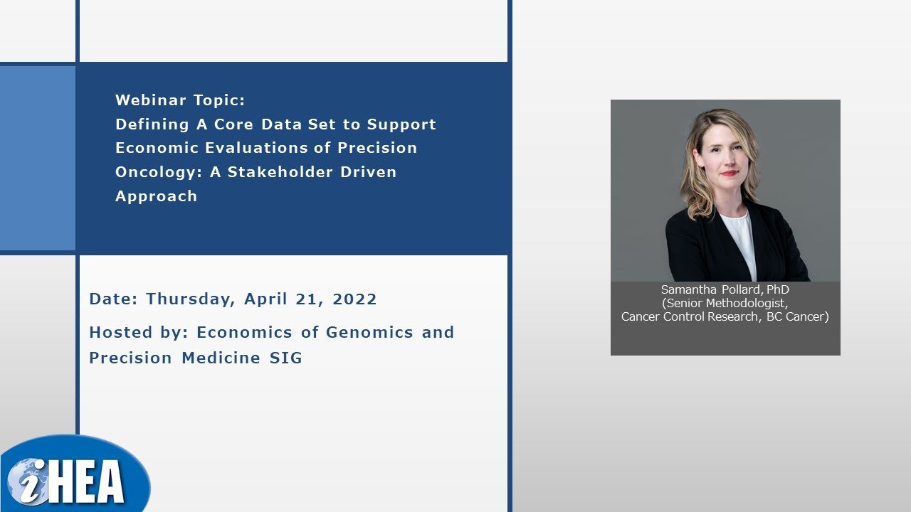 Defining a Core Data Set to Support Economic Evaluations of Precision Oncology