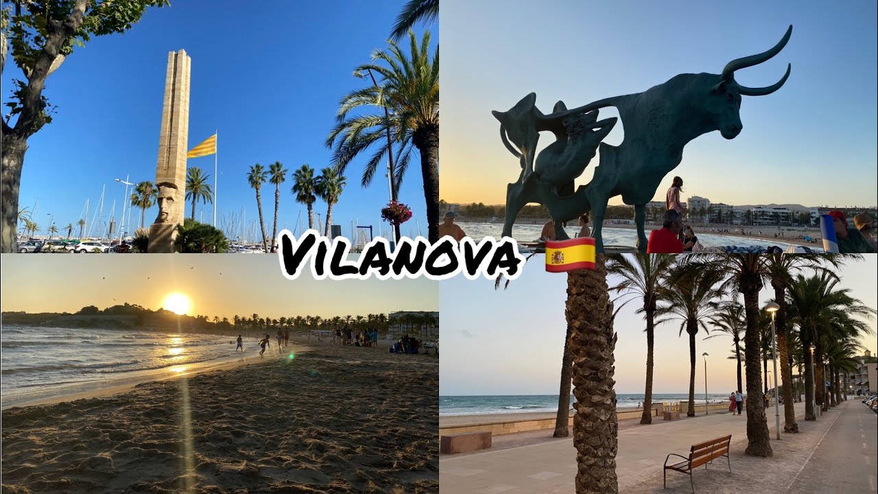 VACANCES 2021 : Journée à Vilanova 🇪🇸