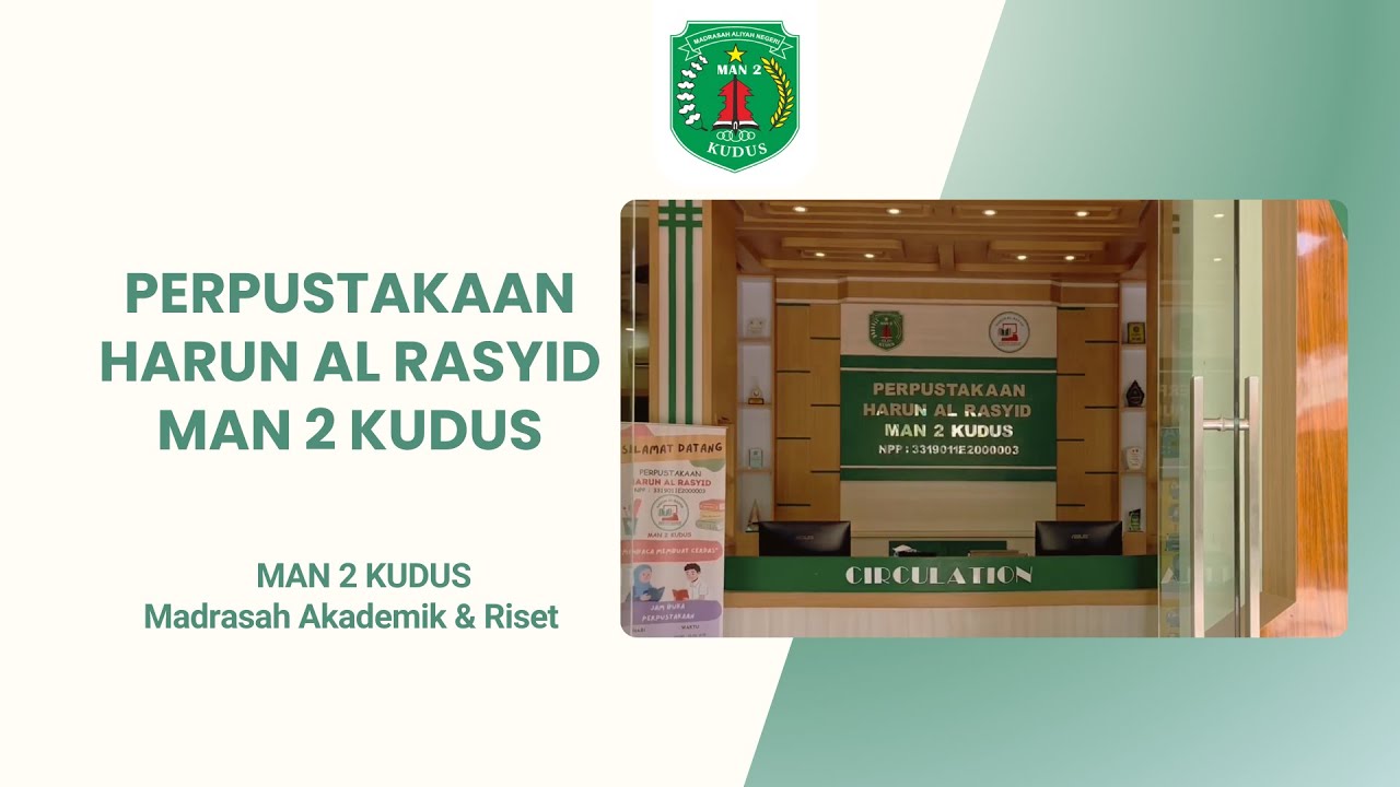 Perpustakaan Harun Al Rasyid MAN 2 Kudus