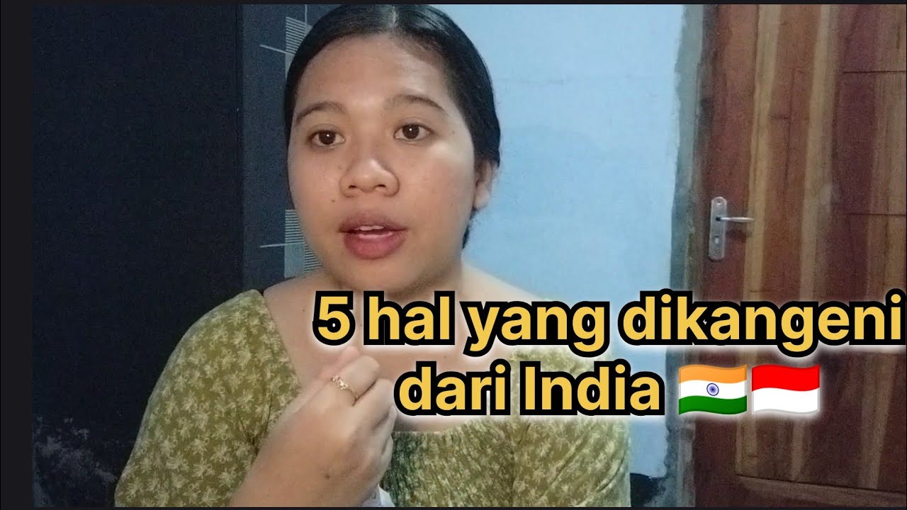 Hal yang bikin betah tinggal di India 🇮🇳🇮🇩